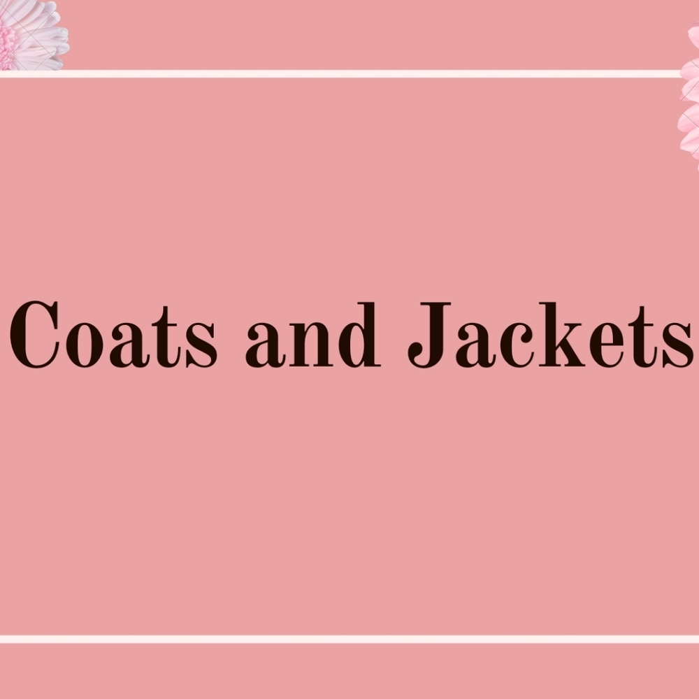 Coats and Jackets